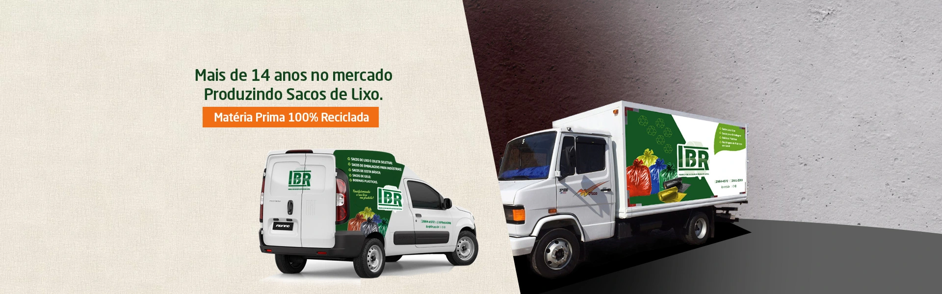 Mais de 14 anos no mercado produzindo sacos de lixo.